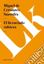 El licenciado vidriera. E-book. Formato EPUB ebook