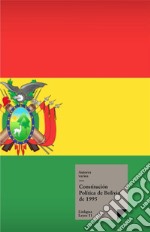 Constitución de Bolivia de 1995. E-book. Formato EPUB