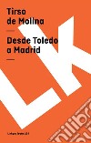 Desde Toledo a Madrid. E-book. Formato EPUB ebook