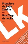 Don Diego de noche. E-book. Formato EPUB ebook
