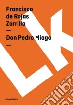 Don Pedro Miago. E-book. Formato EPUB ebook