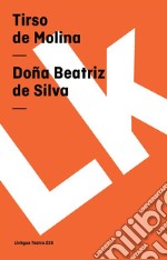 Doña Beatriz de Silva. E-book. Formato EPUB ebook