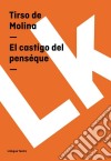 El castigo del penséque. E-book. Formato EPUB ebook