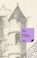 El castillo de Lindabridis. E-book. Formato EPUB ebook