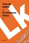 El colmenero divino. E-book. Formato EPUB ebook