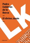 El divino Jasón. E-book. Formato EPUB ebook