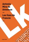 Las lises de Francia. E-book. Formato EPUB ebook