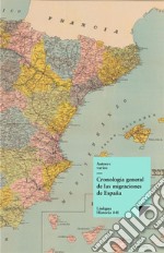 Cronología general de las migraciones de España. E-book. Formato EPUB ebook