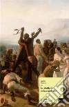 La abolición de la esclavitud. E-book. Formato EPUB ebook di Emilio Castelar y Ripoll