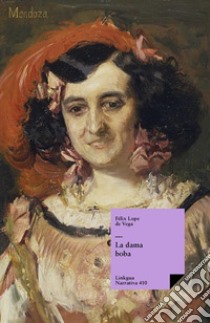 La dama boba. E-book. Formato EPUB ebook di Félix Lope de Vega y Carpio