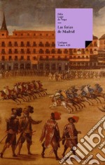 Las ferias de Madrid. E-book. Formato EPUB ebook