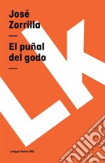 El puñal del godo. E-book. Formato EPUB ebook