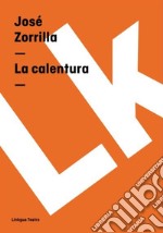 La calentura. E-book. Formato EPUB ebook