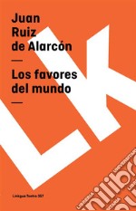 Los favores del mundo. E-book. Formato EPUB ebook