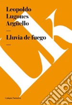 Lluvia de fuego. E-book. Formato EPUB ebook