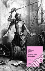 Don Quijote de la Mancha. Primera parte. E-book. Formato EPUB ebook