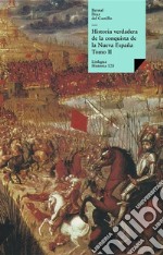 Historia verdadera de la conquista de la Nueva España II. E-book. Formato EPUB