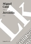 Juvenilia. E-book. Formato EPUB ebook