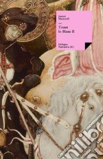 Tirant lo Blanc II. E-book. Formato EPUB ebook