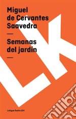 Semanas del jardín. E-book. Formato EPUB ebook