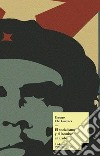 El socialismo y el hombre en Cuba. E-book. Formato EPUB ebook di Ernesto Che Guevara