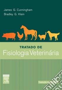 Tratado de Fisiologia Veterinária. E-book. Formato EPUB ebook di James Cunningham