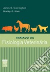 Tratado de Fisiologia Veterinária. E-book. Formato EPUB ebook di James Cunningham