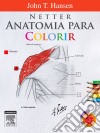 Netter Anatomia para Colorir. E-book. Formato EPUB ebook di John Hansen