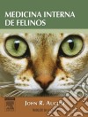 Medicina Interna De Felinos. E-book. Formato EPUB ebook di John August