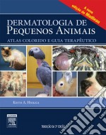 Dermatologia De Pequenos Animais: Atlas Colorido e Guia Terapêutico. E-book. Formato EPUB