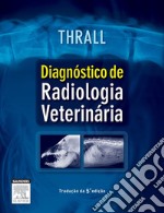 Diagnóstico De Radiologia Veterinária. E-book. Formato EPUB ebook