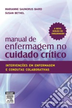 Manual de Enfermagem no Cuidado Crítico. E-book. Formato EPUB