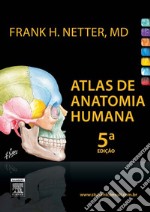 Netter Atlas De Anatomia Humana. E-book. Formato EPUB ebook