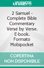 2 Samuel - Complete Bible Commentary Verse by Verse. E-book. Formato Mobipocket ebook