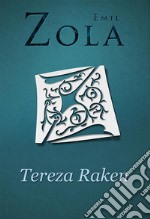 Tereza Raken. E-book. Formato EPUB ebook