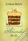 Abisinska torta. E-book. Formato EPUB ebook di Gordana Maletic