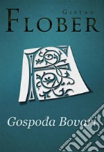 Gospoda Bovari. E-book. Formato EPUB