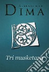 Tri musketara. E-book. Formato EPUB ebook