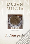 Judina posla. E-book. Formato EPUB ebook di Dušan Miklja