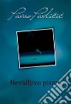 Nevidljivo pismo. E-book. Formato EPUB ebook di Pavao Pavlicic