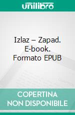 Izlaz – Zapad. E-book. Formato EPUB ebook