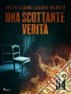 Una scottante verità - Capitolo 4. E-book. Formato EPUB ebook di Inger Gammelgaard Madsen