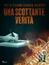 Una scottante verità - Capitolo 3. E-book. Formato EPUB ebook di Inger Gammelgaard Madsen