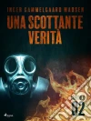 Una scottante verità - Capitolo 2. E-book. Formato EPUB ebook di Inger Gammelgaard Madsen