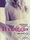 Il viaggio - Confessioni intime di una donna 5. E-book. Formato EPUB ebook di Anna Bridgwater