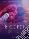 Ricordi di lui - Breve racconto erotico. E-book. Formato EPUB ebook di Sarah Skov