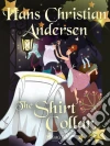 The Shirt Collar. E-book. Formato EPUB ebook di Hans Christian Andersen