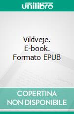 Vildveje. E-book. Formato EPUB ebook