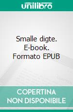 Smalle digte. E-book. Formato EPUB ebook