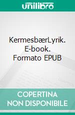 KermesbærLyrik. E-book. Formato EPUB ebook